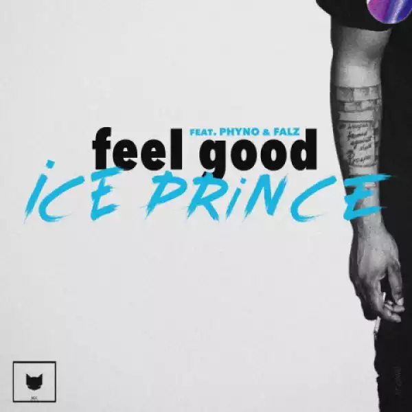 Instrumental: Ice Prince - Feel Good Ft. Phyno, Falz